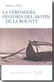 La verdadera historia del motín de la Bounty