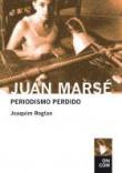 Juan Marsé. Periodismo perdido - 1