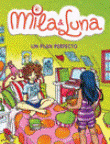 Mila y Luna 14. Un plan perfecto