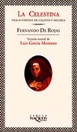 La Celestina: tragicomedia de Calisto y Melibea