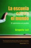 La escuela contra el mundo
