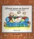 Mamá puso un huevo