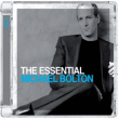 The Essential: Michael Bolton