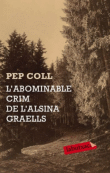 Abominable crim de l'Alzina Graells