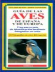 Guía de las aves de España y de Europa