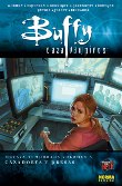Buffy cazavampiros, temporada 8, volumen 5: Cazadores y presas