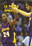 La fiebre amarilla. La historia de los Ángeles Lakers - 1