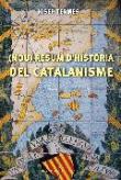 (Nou) Resum d´Història del Catalanisme
