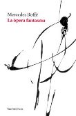 La ópera fantasma