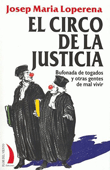El circo de la justicia