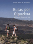 Rutas por Gipuzkoa. 40 excursiones a pie