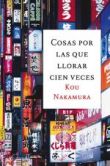 Cosas por las que llorar cien veces