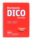 Diccionario Dico Avanzado. Français - Espagnol