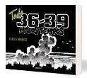 Todo 36-39. Malos tiempos