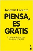 Piensa, es gratis