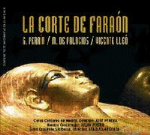 La corte del faraón