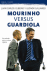 Mourinho versus Guardiola_0