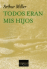 Todos eran mis hijos_0