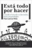 Está todo por hacer_0