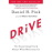Drive: The Surprising Truth About What Motivates Us_0