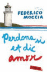 Perdona si et dic amor_0