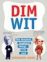 Dim wit_0