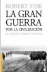 La gran guerra por la civilización_0