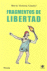 Fragmentos de libertad_0