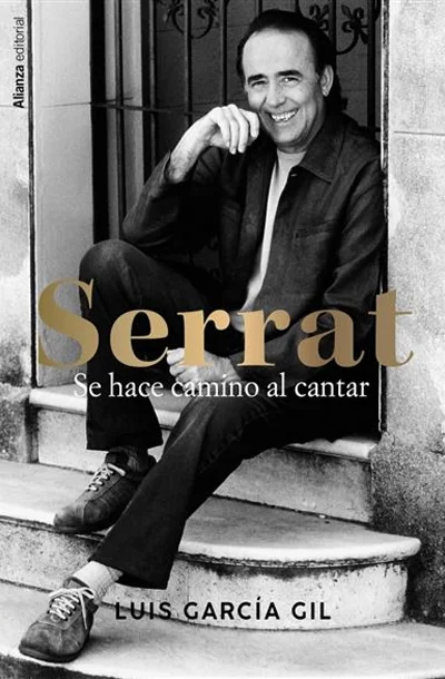 Serrat. Se hace camino al cantar