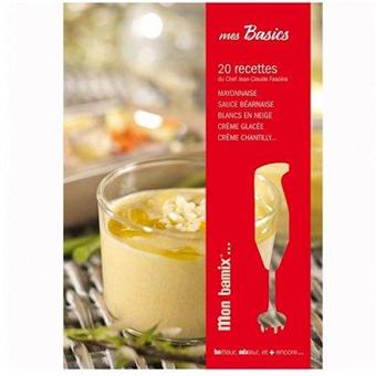 Bamix Livre De Recettes Bamix Mes Basics Broche Achat Livre Fnac