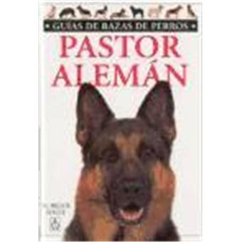 Pastor Aleman. Guias Razas De Perros - 1