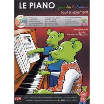 Le Piano Pour Les 5/8 Ans Tout Simplement Methode Par C. Astie + Cd