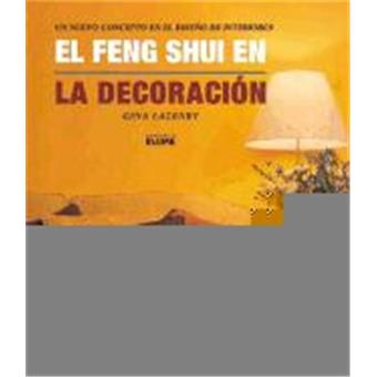 El Feng Shui En La Decoración de Lazenby, Gina 978-84-8076-279-3