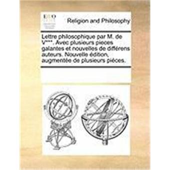 Lettre Philosophique Par M De V Avec Plusieurs Pieces -