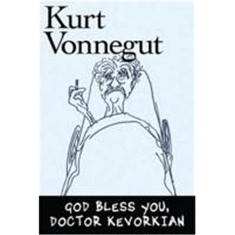 View God Bless You Dr. Kevorkian PNG