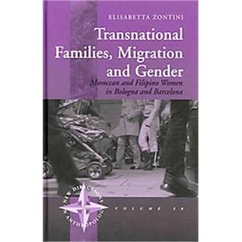 Transnational Families, Migration and Gender - relié ...