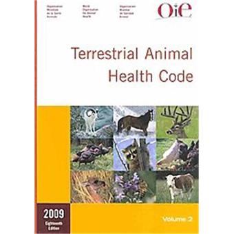 Terrestrial Animal Health Code 2009 - broché - Achat Livre | fnac