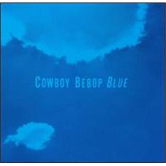 Cowboy Bebop Blue Cd Album Achat Prix Fnac