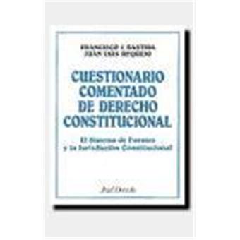 Cuestionario comentado de Derecho Constitucional - 1