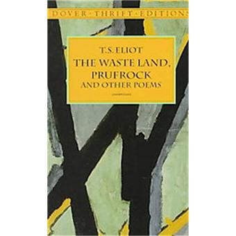 Waste land (the) prufrock and other