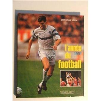 Livre l'année du football 1991 OM MONACO Waddle vintage