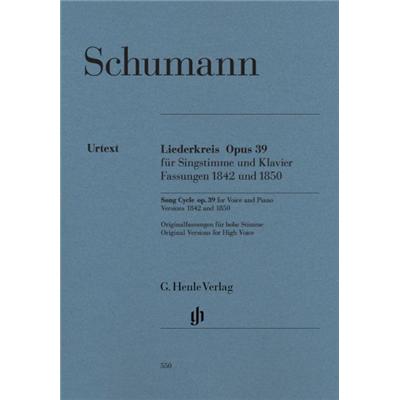 Schumann Robert - Liederkreis Op.39 (Versions 1842 Et 1850 - Voix Haute/Piano