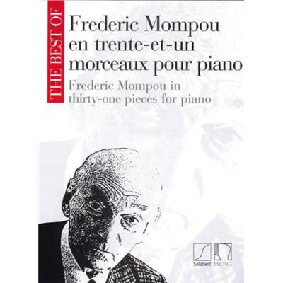 Mompou Frederic - Best Of (31 Morceaux) - Piano