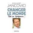 Changer le monde