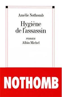 Littérature Française - Hygiène de l'assassin - 1