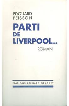 Littérature Française - Parti de Liverpool - 1