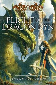 The Dragon Chronicles - Flight of the Dragon Kyn - 1