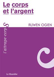 Le corps et l'argent - 1