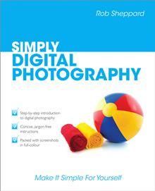 Simply digital photography - Poche - Rob Sheppard - Achat Livre ou ...