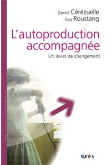 Sociologie économique - L'Autoproduction accompagnée - 1